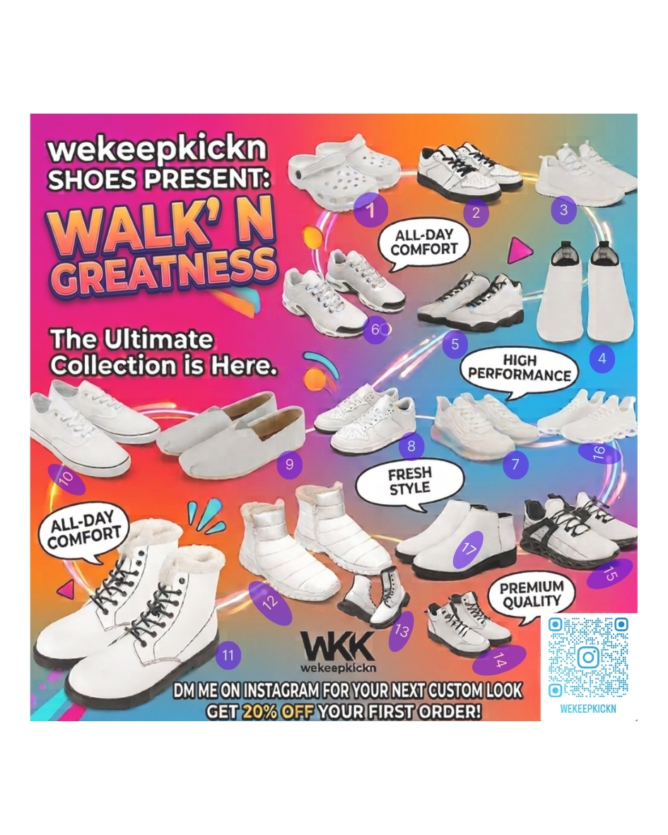 Wekeepkickn Walk 'N Greatness collection of white sneakers and boots